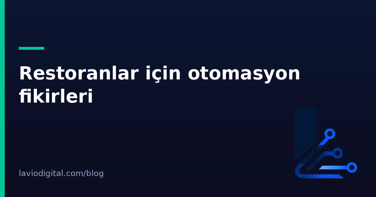Restoranlar için otomasyon fikirleri